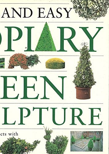 Quick and Easy Topiary