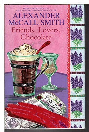 Friends, Lovers, Chocolate