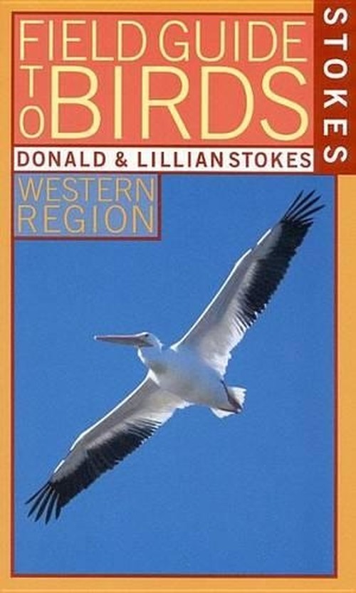Stokes Field Guide to Western Birds