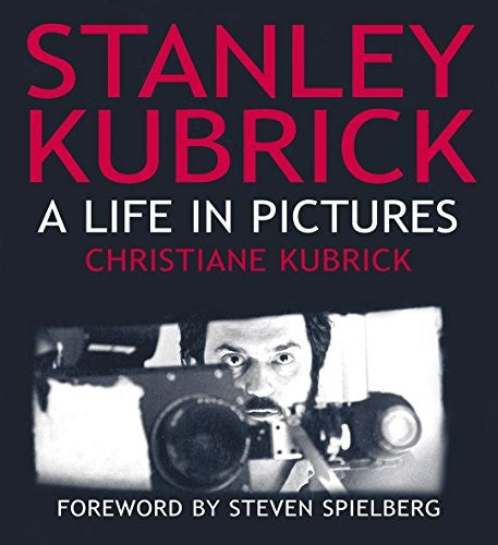Stanley Kubrick - A Life In Pictures