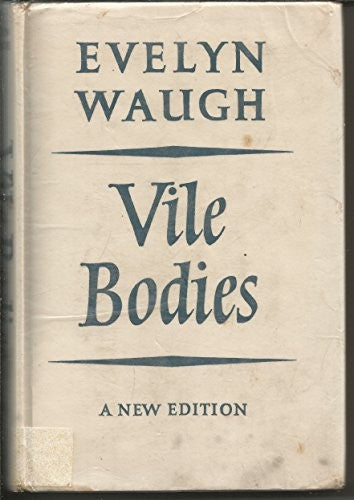 Vile Bodies