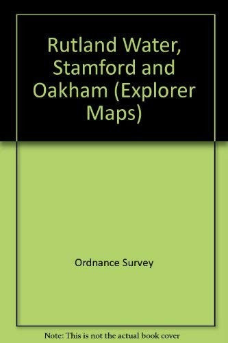 Rutland Water, Stamford and Oakham