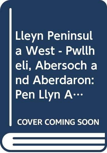 Lleyn Peninsula West - Pwllheli, Abersoch and Aberdaron