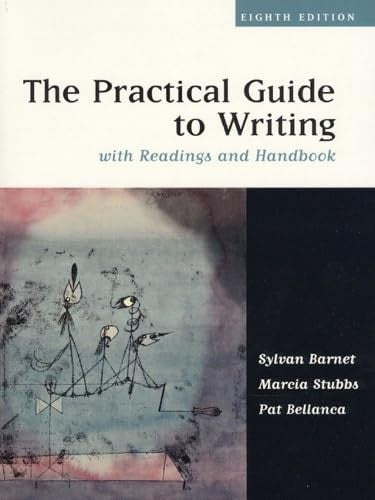 The Practical Guide to Writing with Readings and Handbook