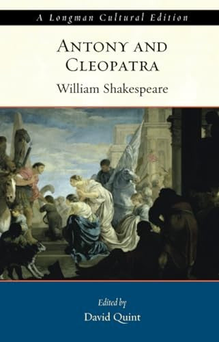 Antony and Cleopatra, A Longman Cultural Edition