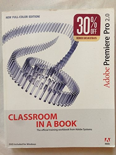Adobe Premiere Pro 2.0 Classroom in a Book