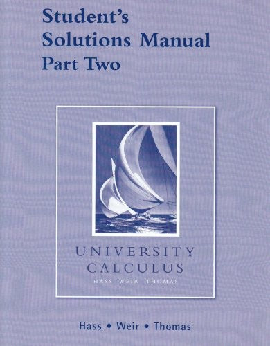 Student Solutions Manual Part 2 for University Calculus