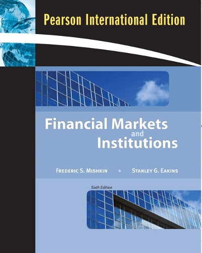 Financial Markets and Institutions