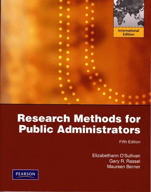 Research Methods for Public Administrators
