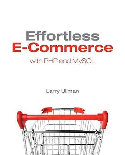 Effortless E-Commerce with PHP and MySQL