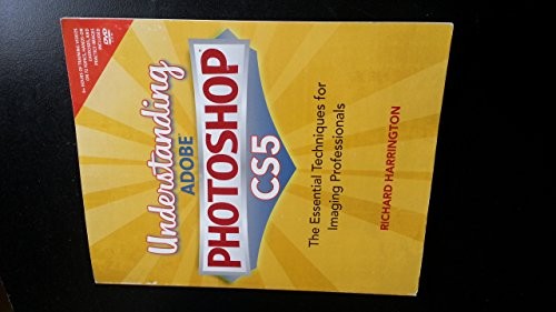 Understanding Adobe Photoshop CS5