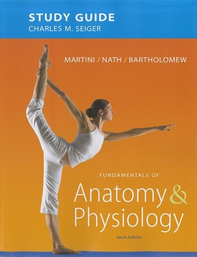 Study Guide for Fundamentals of Anatomy & Physiology