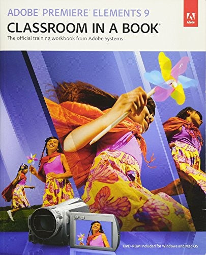 Adobe Premiere Elements 9 Classroom in a Book