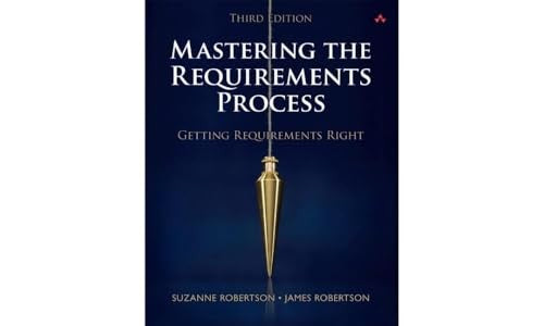 Mastering the Requirements Process