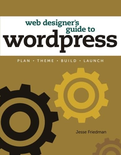 Web Designer's Guide to WordPress
