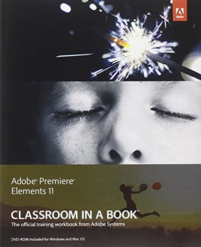 Adobe Premiere Elements 11 Classroom in a Book