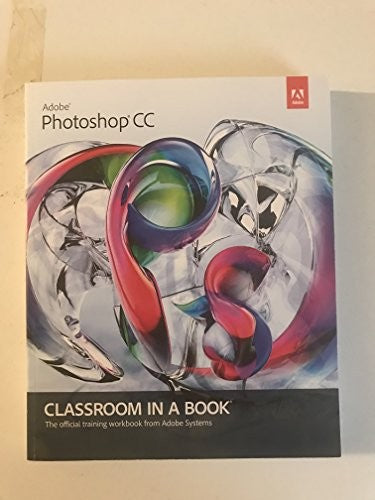 Adobe Photoshop CC Classroom in a Book