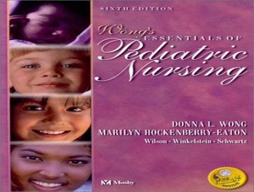 Wong's Essentials of Pediatric Nursing