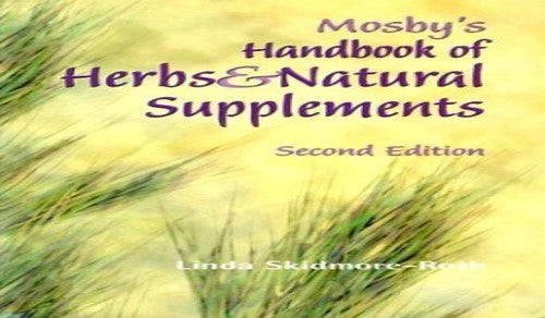 Mosby's Handbook of Herbs and Natural Supplements