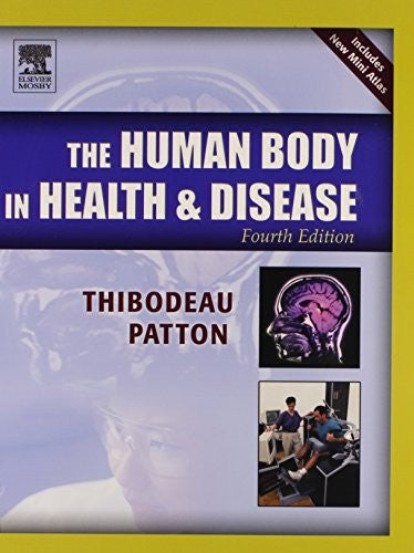 The Human Body in Health & Disease Hardcover