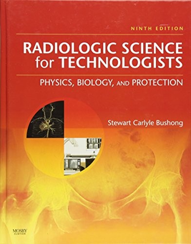 Radiologic Science for Technologists
