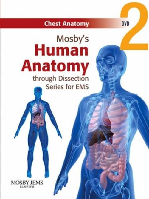 Mosby's Human Anatomy Through Dissection for EMS: Chest Anatomy DVD