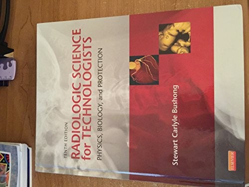 Radiologic Science for Technologists