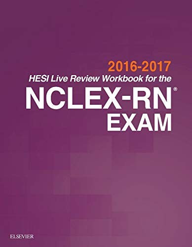HESI Live Review Workbook for the NCLEX-RN Exam (2016-2017)