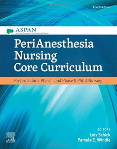 PeriAnesthesia Nursing Core Curriculum