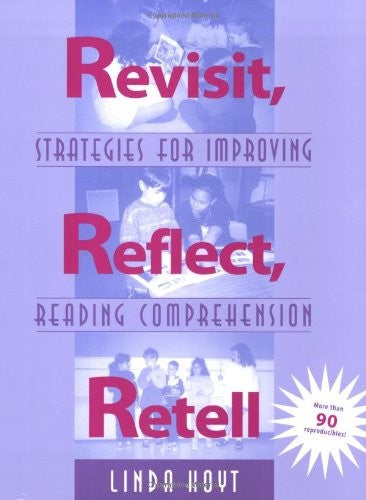 Revisit, Reflect, Retell