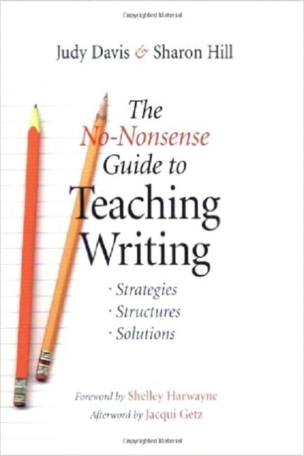 The No-Nonsense Guide to Teaching Writing