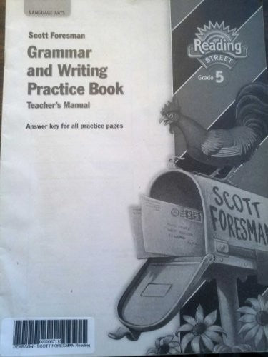 Scott Foresman Grammar and Writing Practice Book Teacher's Manual (Reading Street, Grade 5)