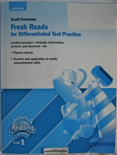 Scott Foresman Reading Street Grade 1 Fresh Reads for Differentiated Test Practice
