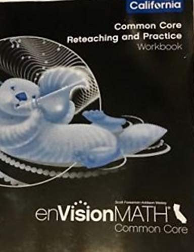 EnVision Math CA Common Core Grade 3 Reteaching and Practice Workbook