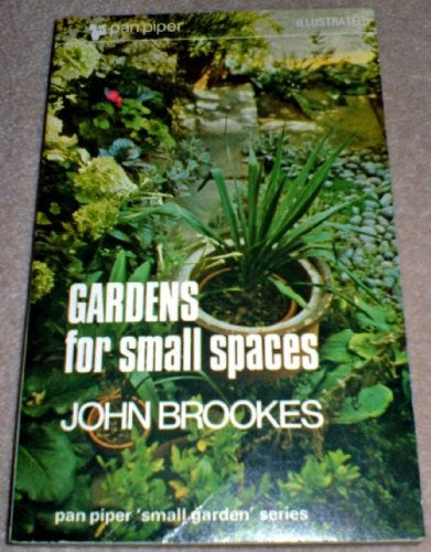 Gardens for Small Spaces