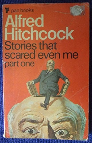 Alfred Hitchcock Presents Stories That Scared Even ME. Part One: Part 1