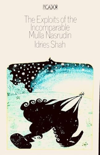 Exploits of the Incomparable Mulla Nasrudin