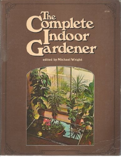 Complete Indoor Gardener