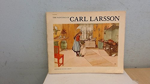 The paintings of Carl Larsson (Pan books)