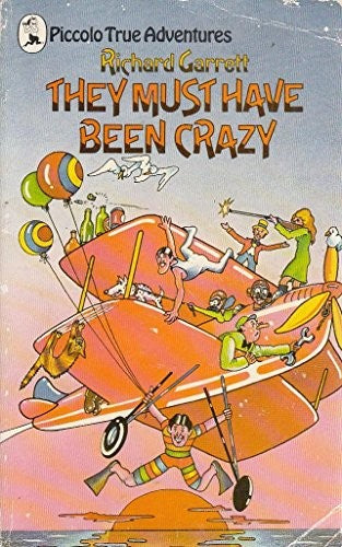 They Must Have Been Crazy