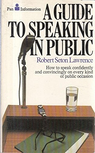 Guide to Speaking in Public