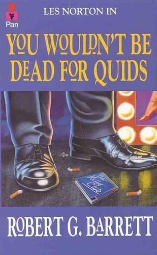 You Wouldn't be Dead for Quids