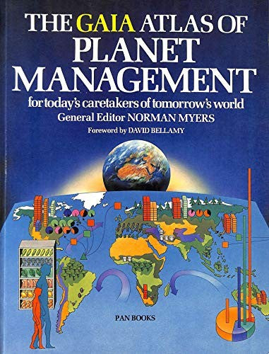 The Gaia Atlas of Planet Management