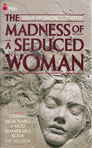 The Madness of a Seduced Woman