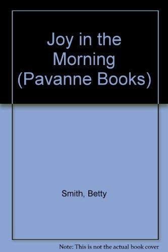Joy in the Morning