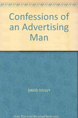 Confessions of an Advertising Man