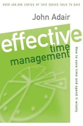 Effective Time Management (Revised edition)