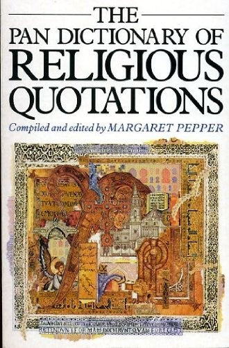 The Pan Dictionary of Religious Quotations