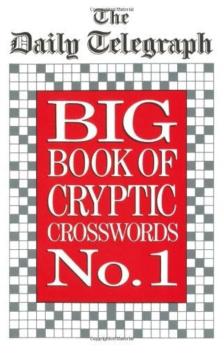 Daily Telegraph Big Book of Cryptic Crosswords 1