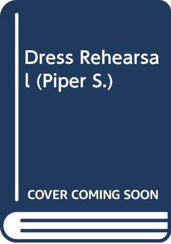 Dress Rehearsal
